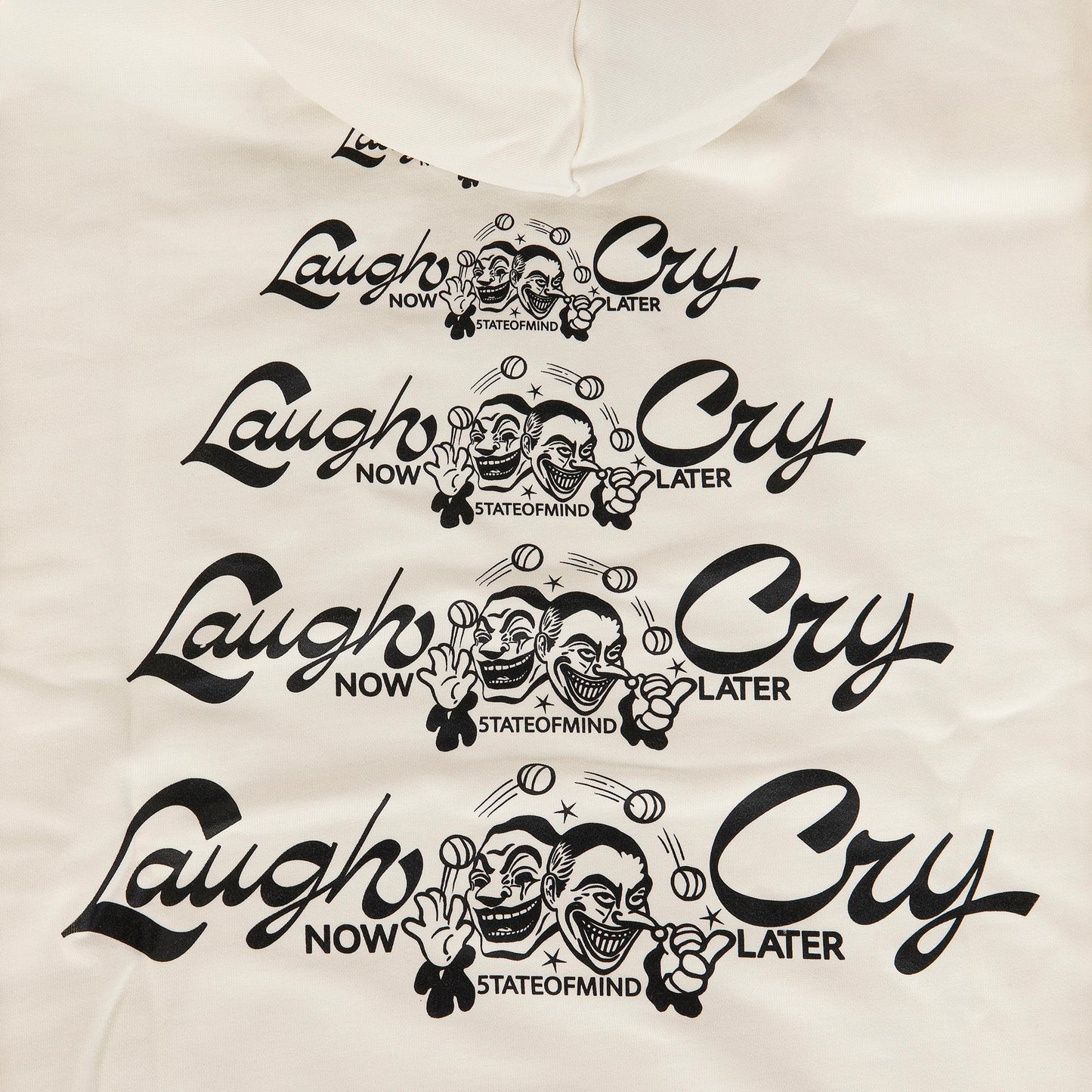 "Laugh Now Cry Later" Hoodie Off white