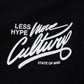 "LESS HYPE MORE CULTURE" Shorts Black