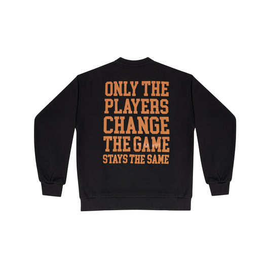 "ONLY THE PLAYER" Sweatshirt Black