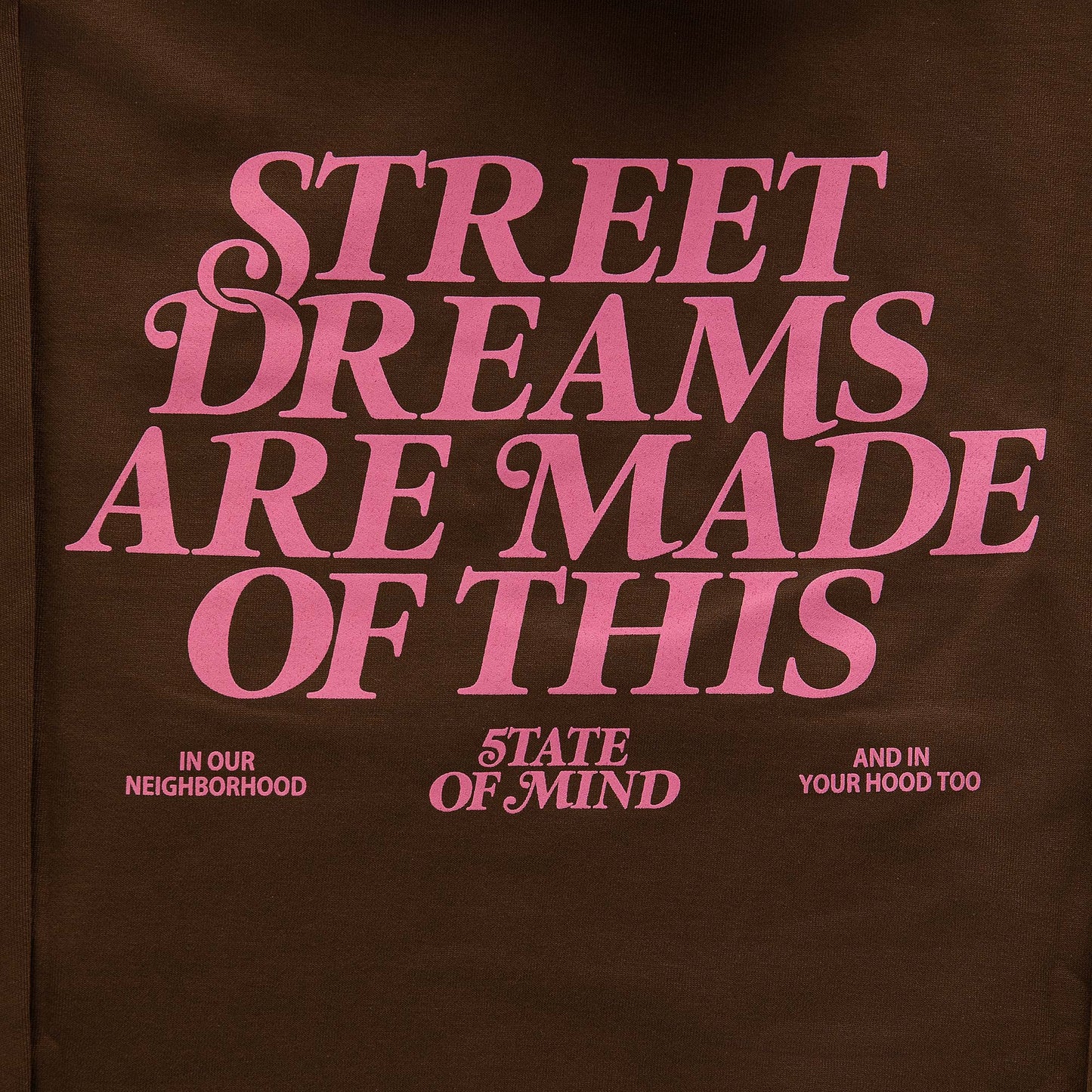 "5OM WORD UP" Street Dreams Hoodie Brown