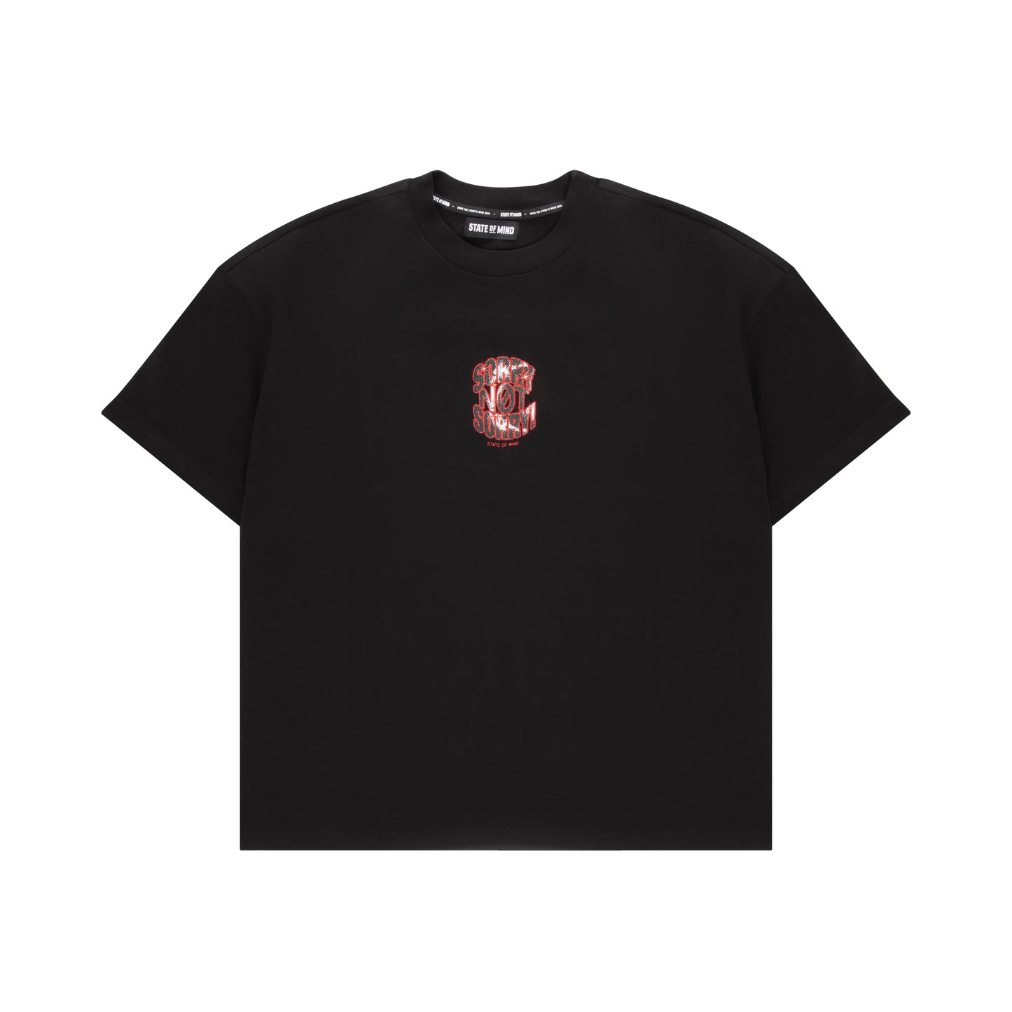 "SORRY NOT SORRY" T-shirt Black