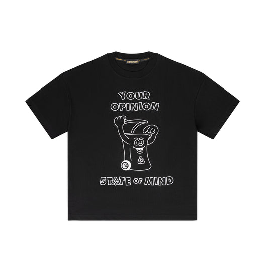 "YOUR OPINION" T-Shirt Black